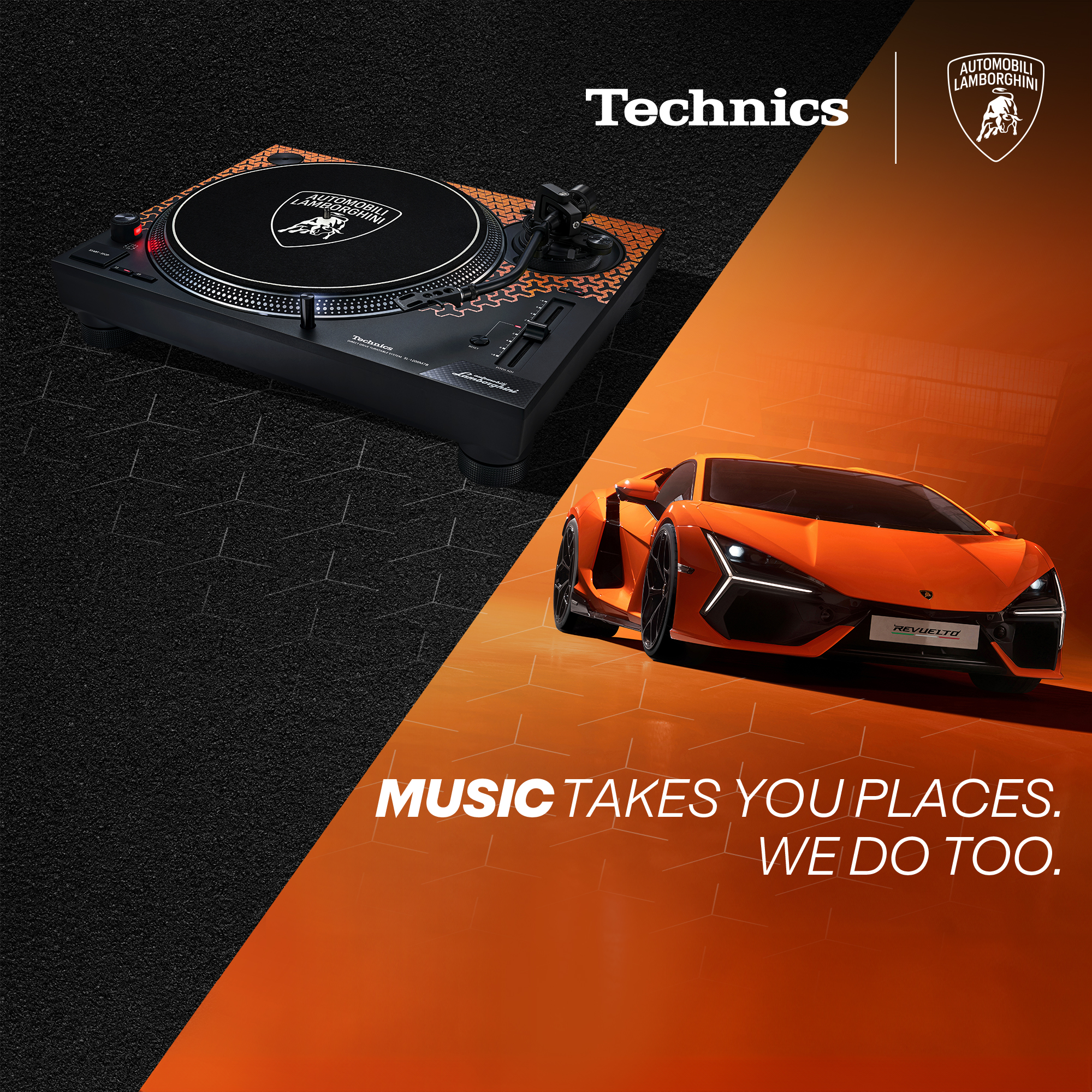 Une platine Technics à côté d'une voiture Lamborghini orange avec le texte « LA MUSIQUE VOUS EMMÈNE DANS DE NOMBREUX ENDROITS. NOUS AUSSI ».