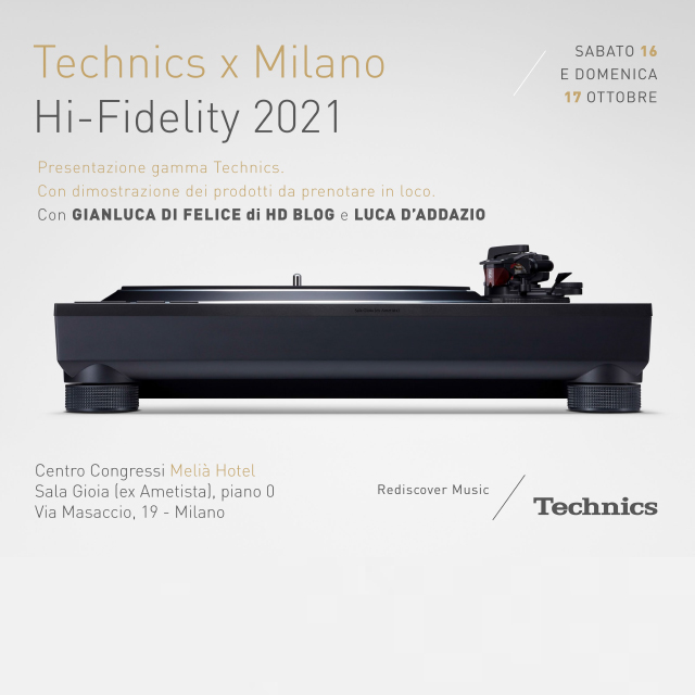 Technics protagonista al Milano Hi-Fidelity 2021 See more