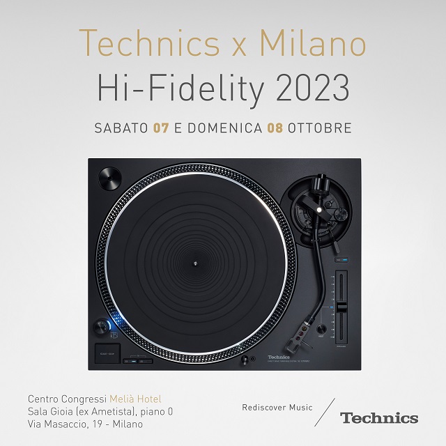 Technics tra i protagonisti del Milano Hi-Fidelity 2023 See more