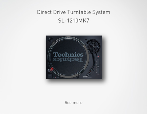 Direct Drive Turntable System SL-1210MK7