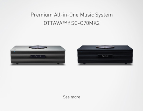 OTTAVA™f PREMIUM ALL-IN-ONE MUSIC SYSTEM SC-C70MK2